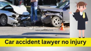 Car accident lawyer no injury