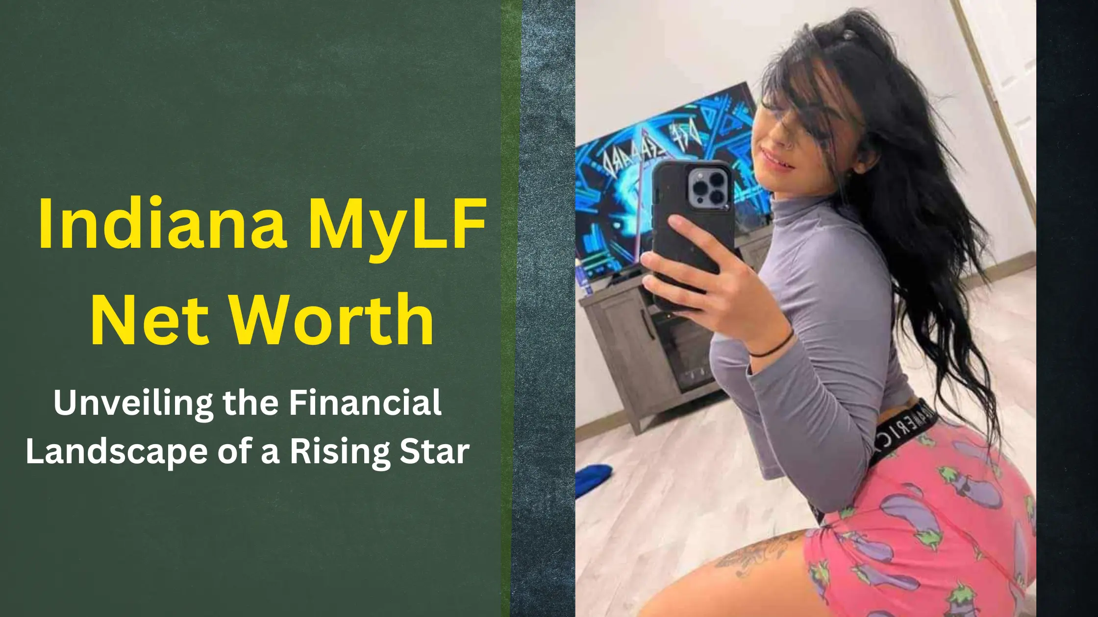 Indiana MyLF Net Worth