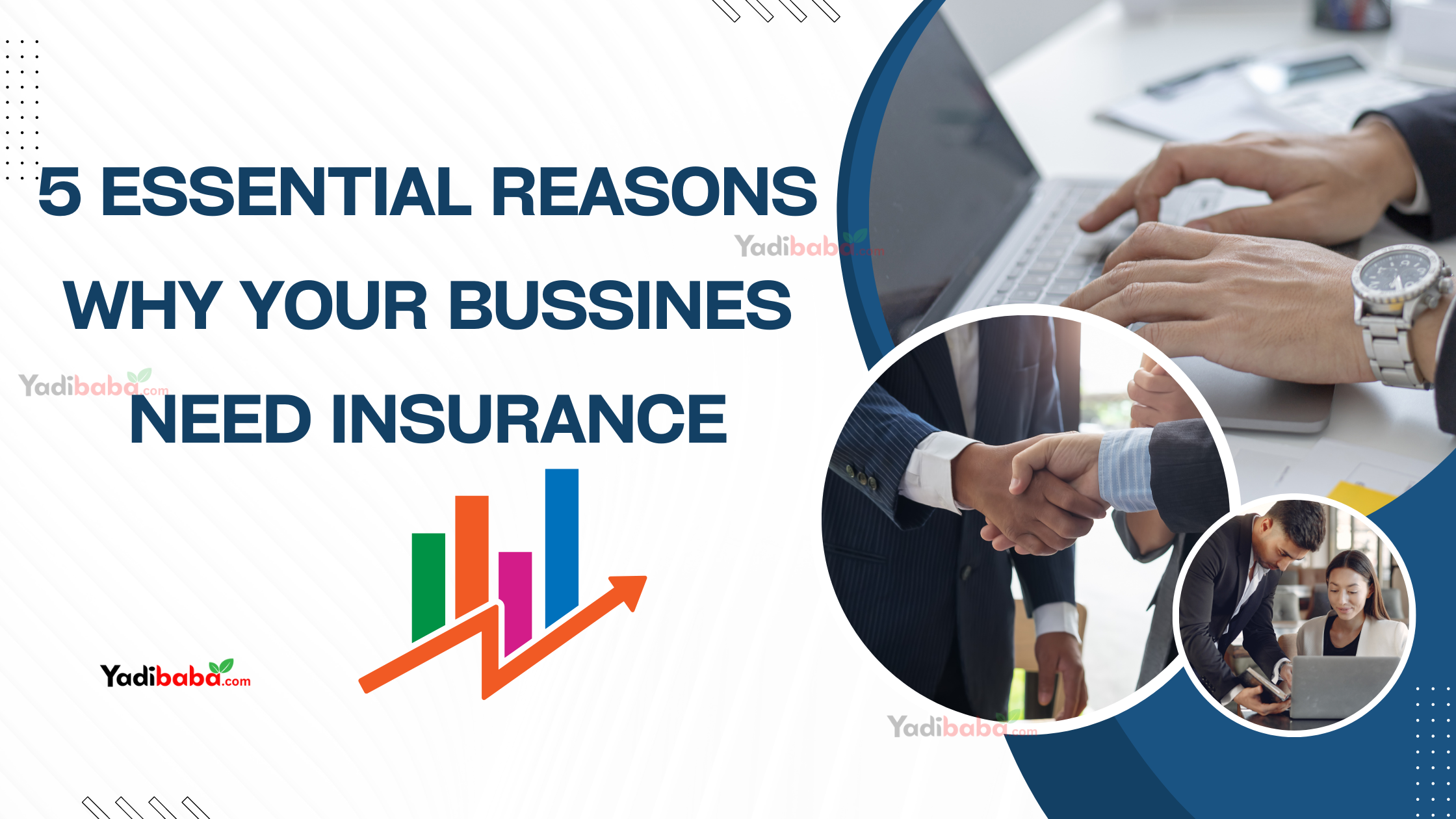 5 essential reasons why your bussines need insurance