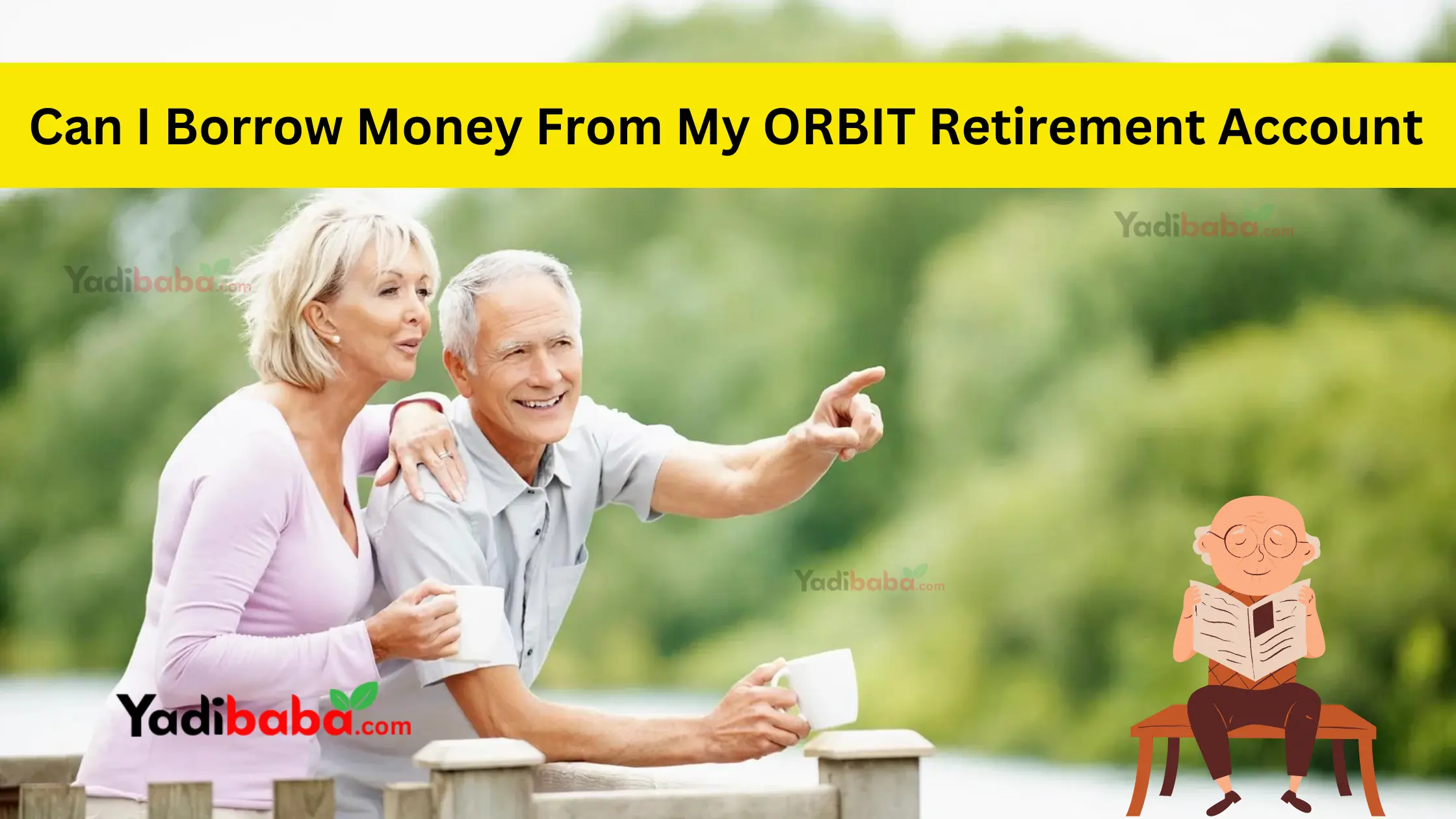 can i borrow money from my orbit retirement account