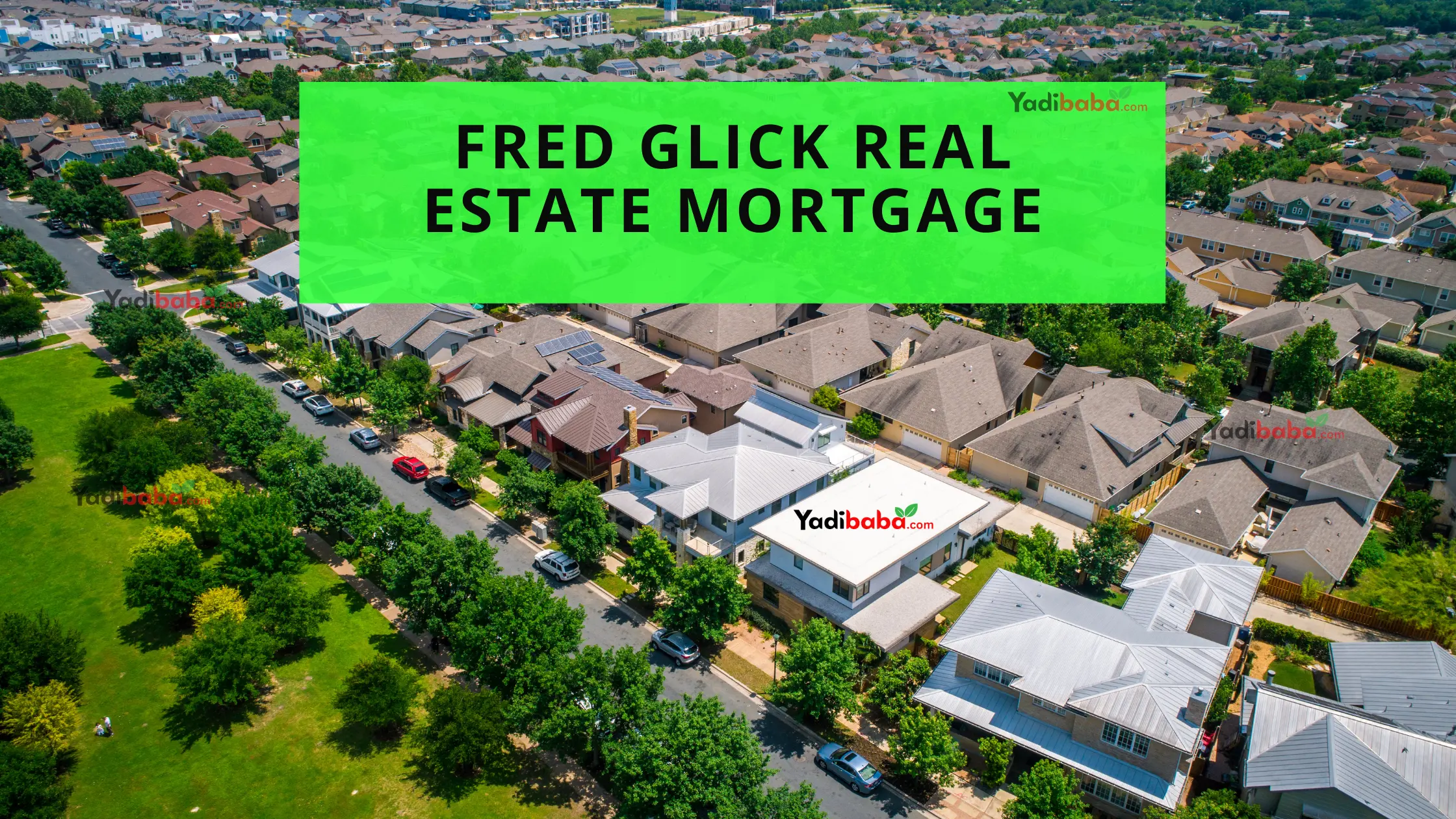 fred glick real estate mortgage (1)